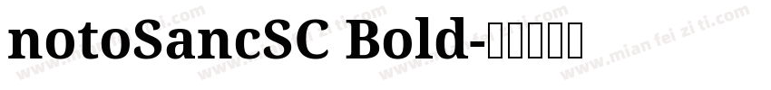 notoSancSC Bold字体转换